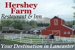 Hershey Farm Restaurant & Inn - Strasburg, Pennsylvania