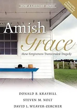 Amish School Shooting &Amp; Amish Forgiveness Books Image For Lancasterpa.com Amish Blog Amish Grace - Amazon Book