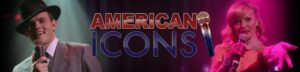 American Icons at American Music Theatre
