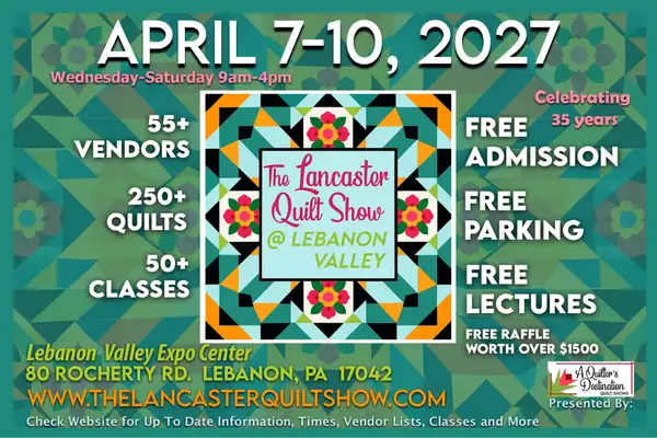 Lancaster Quilt Show - Lebanon, PA