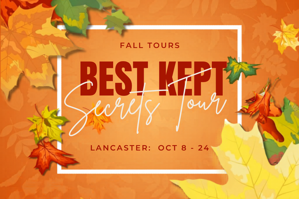 Best Kept Secrets Tour - Lancaster County, PA