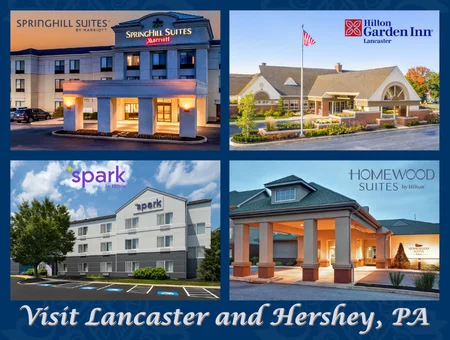 Marriott, Hilton, and Homewood Suites hotel exteriors, Visit Lancaster and Hershey PA