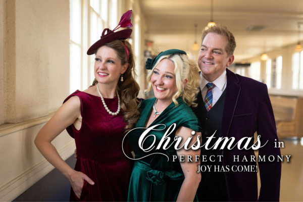 Christmas in Perfect Harmony: Joy Has Come! at Barn at Paradise - Ronks, PA