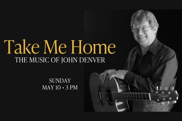Take Me Home: The Music Of John Denver At American Music Theatre Image For Lancasterpa.com American Music Theatre - Event: Take Me Home - Lancaster, Pa
