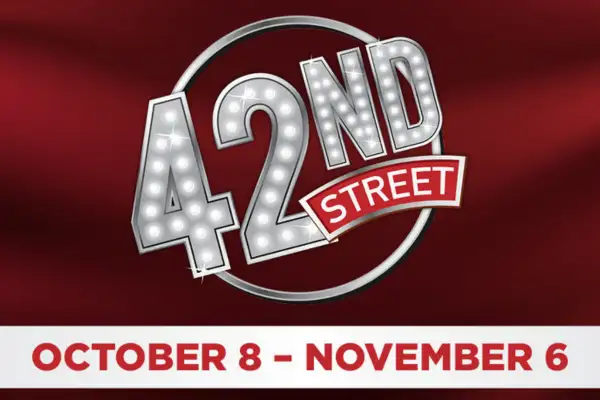 42nd Street at Dutch Apple Dinner Theatre - Lancaster, PA